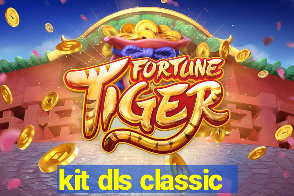kit dls classic